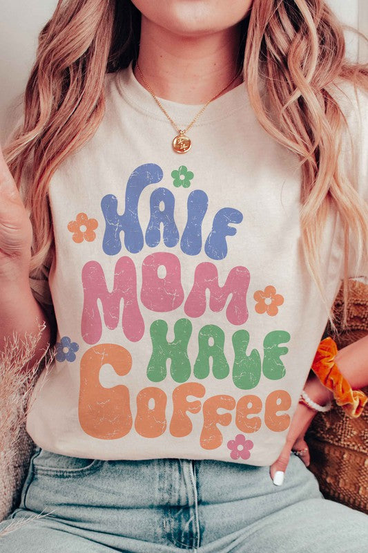 HALF MOM HALF COFFEE GRAPHIC TEE