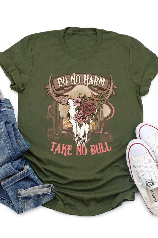 Do No Harm, Take No Bull Tee
